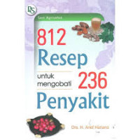 812 (Delapan ratus dua belas)resep untuk mengobati 236 penyakit