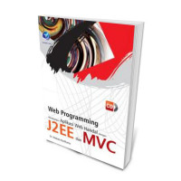 Web programming : membangun aplikasi web handal dengan J2EE dan MVC