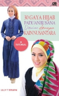 30 (Tiga puluh) gaya hijab paduan busana denim dengan kain nusantara + tutorial