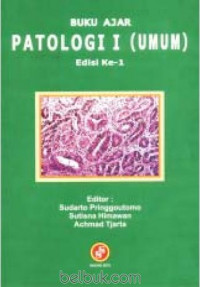 Buku ajar patologi I (umum)