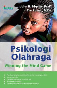 Psikologi olahraga : winning the mind game