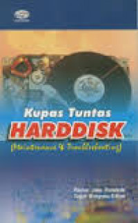 Kupas tuntas harddisk : maintenance and troubleshooting