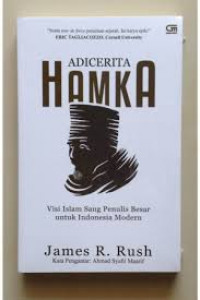 Adi cerita Hamka : visi Islam sang penulis besar untuk Indonesia modern