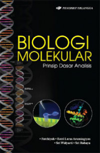 Biologi molekular : prinsip dasar analisis