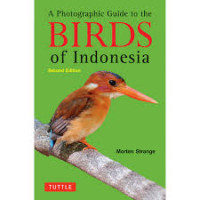 A photographic guide to the birds of Indonesia