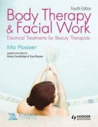 Body therapy and facial work : electrical treatments for beauty therapists