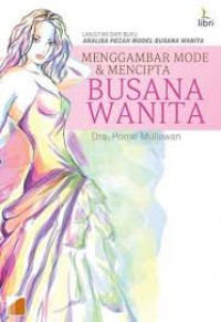 Menggambar mode dan mencipta busana wanita