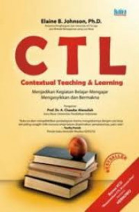 Contextual teaching and learning menjadikan kegiatan belajar-mengajar mengasyikkan dan bermakna