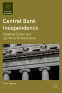 Central bank independence : cultural codes and symbolic performance