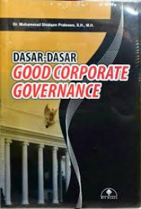 Dasar-dasar goodcorporate governance