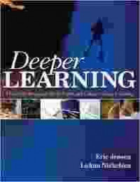 Deeper learning : 7 strategi luar biasa untuk pembelajaran yang mendalam dan tak terlupakan