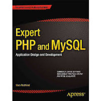 Expert PHP and MySQL : aplication design and development