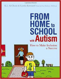 From home to school with autism : how to make inclusion a success