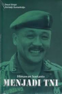 Himawan Soetanto menjadi TNI