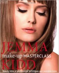 Jemma make-up masterclass kidd : beauty bible of professional techniques and wearable looks