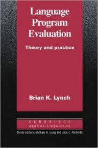 Language program evaluation : theory and practise