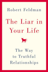 The liar in your life : the way to truthful relationships