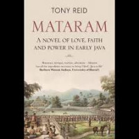 Mataram : a novel of love, faith and power in early Java