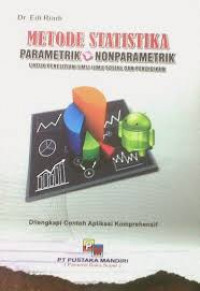 Metode statistika parametrik dan nonparametrik : untuk penelitian ilmu-ilmu sosial dan pendidikan
