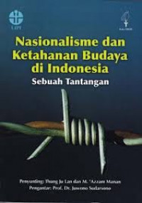 Nasionalisme dan ketahanan budaya di Indonesia : sebuah tantangan