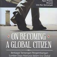 On becoming a global citizen : berbagai tantangan pengembangan sumber daya manusia dalam era global