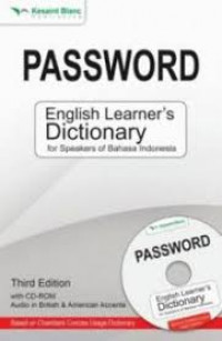 Password : English learner's dictionary for speakers of Bahasa Indonesia
