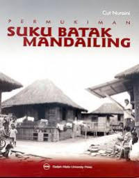 Pemukiman suku Batak Mandailing