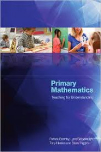 Primary mathematics : teaching for understanding