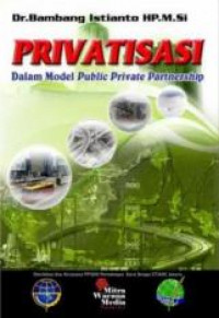 Privatisasi dalam model public private partnership