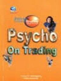 Forex virtual trading, real income : psycho on trading