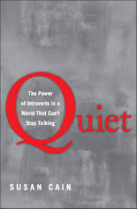 Quiet : the power of introverts in a world that can't stop talking