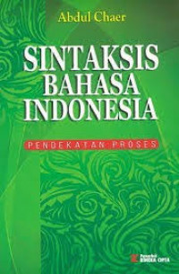 Sintaksis bahasa Indonesia : pendekatan proses