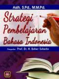 Strategi pembelajaran bahasa Indonesia