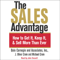 The sales advantage : bagaimana meraih penjualan, mempertahankan, dan menjual lebih banyak lagi