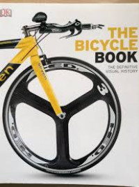 The bicycle book : the definitive visual history