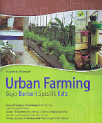 Urban farming : gaya bertani spesifik kota