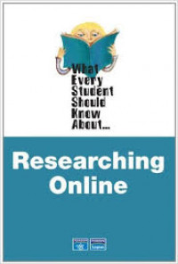 What  every student should know about researching online