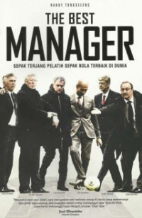 The best manager : sepak terjang pelatih sepak bola terbaik di dunia