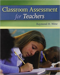 Classroom assessment : concepts and applications