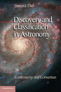 Discovery and classification in astronomy : controversy and consensus