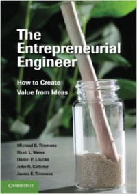 The entrepreneurial engineer : how to create value from ideas