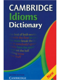 Cambridge idioms dictionary