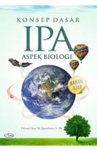 Konsep dasar IPA aspek biologi
