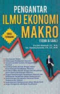 Pengantar ilmu ekonomi makro : teori dan soal edisi terbaru