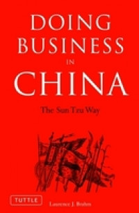 Doing business in China : the sun tzu way