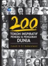 200 [Dua ratus] tokoh inspiratif penemu dan pengubah dunia
