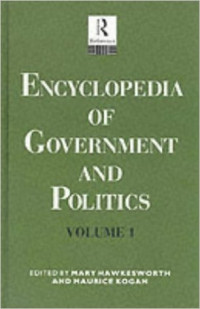 Encyclopedia of government and politics volume 1