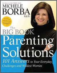 The big book of parenting solutions