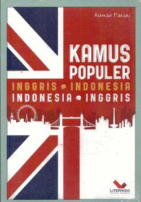 Kamus populer : Inggris - Indonesia; Indonesia - Inggris