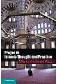 Prayer in Islamic thought and practice